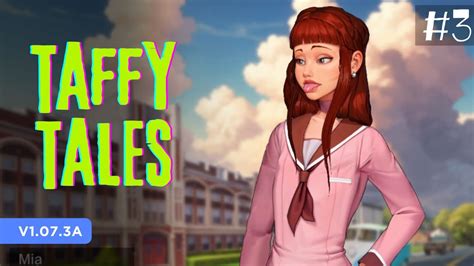 taffy tales v1.07.3e|Taffy Tales Season 5 v1.07.3a .